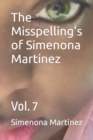 Image for The Misspelling&#39;s of Simenona Martinez