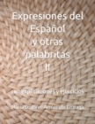 Image for Expresiones del Espanol y otras palabritas II