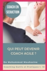 Image for Coach En Seduction : Qui peut devenir coach agile ?