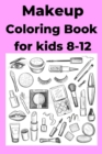 Image for Makeup Coloring Book for kids 8-12