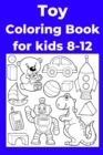 Image for Toy Coloring Book for kids 8-12