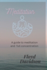 Image for Meditation : How to meditate effectively and get results