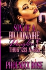 Image for Son of a Billionaire, Daughter of a Thug A$$ N*gga