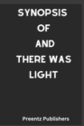 Image for Synopsis of and There Was Light
