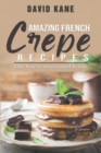 Image for Amazing French Crepe Recipes