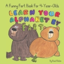 Image for A funny fart book : Learn your Alphabet by fart