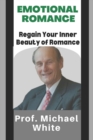 Image for Emotional Romance : Regain Your Inner Beauty of Romance
