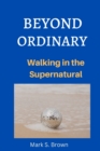 Image for Beyond Ordinary