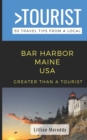 Image for Greater Than a Tourist- Bar Harbor Maine USA