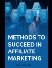 Image for Methods to Succeed in Affiliate Marketing
