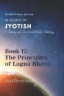 Image for The Principles of Lagna Bhava : A Journey into the World of Vedic Astrology