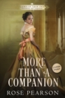 Image for More than a Companion : A Regency Romance