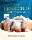 Image for The Pinocchio Approved Menu : The Puppeteer&#39;s Diet Recipes that You Would Love to Try