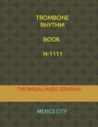 Image for Trombone Rhythm Book N-1111 : Mexico City