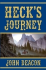 Image for Heck&#39;s Journey : A Frontier Western