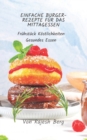 Image for Einfache Burger-Rezepte Fur Das Mittagessen