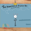 Image for The Adventures of Stickman Bob