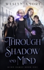 Image for Through Shadow and Mind