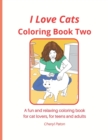 Image for I love Cats Coloring Book Two