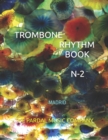 Image for Trombone Rhythm Book N-2 : Madrid