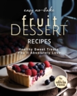 Image for Easy No-Bake Fruit Dessert Recipes
