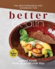 Image for The Mediterranean Diet Cookbook for Better Health