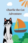 Image for The Story of Charlie&#39;s Adventure