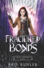 Image for Fractured Bonds
