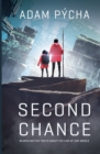 Image for Second Chance : Searching for Truth about the End of One World