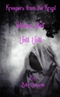 Image for Wishing Well : Until. Until.