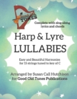 Image for Harp &amp; Lyre LULLABIES : Easy and Beautiful Harmonies for 15 strings tuned to key of C