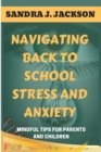 Image for Navigating Back-To-School Stress And Anxiety