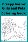 Image for Creepy horror girls and pets Coloring book
