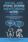 Image for Racial and Ethnic Diverse Mentoring Model : Guidebook
