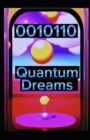 Image for 0010110 Quantum Dreams
