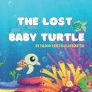Image for The Lost Baby Turtle