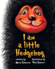 Image for I am a little Hedgehog