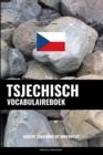 Image for Tsjechisch Vocabulaireboek : Aanpak Gebaseerd Op Onderwerp