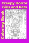 Image for Creepy Horror Girls and Pets Coloring Book