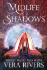 Image for Midlife Shadows