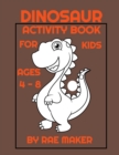 Image for Dinosaur Activity Book for Kids Ages 4 - 8