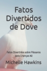 Image for Fatos Divertidos de Dove : Fatos Divertidos sobre Passaros para Criancas #2