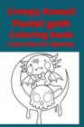 Image for Creepy Kawaii Pastel goth Coloring book Cute horror spooky