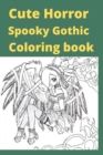 Image for Cute Horror Spooky Gothic Coloring book