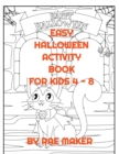 Image for Easy Halloween Activity Book for Kids 4 - 8