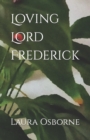 Image for Loving Lord Frederick