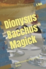 Image for Dionysus Bacchus Magick