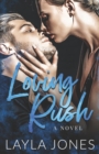 Image for Loving Rush : A New Adult Stand Alone Love At First Sight Romance