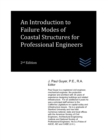 Image for An Introduction to Failure Modes of Coastal Structures for Professional Engineers