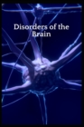 Image for Disorders of the Brain : Disorders of the brain and nervous system